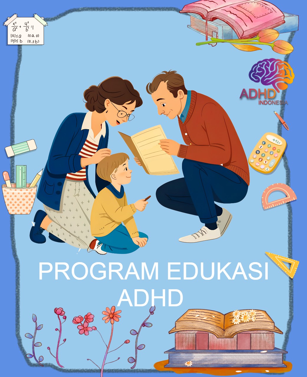 Program ADHD Indonesia Kota Padang Edukasi Dini ADHD untuk Orang Tua